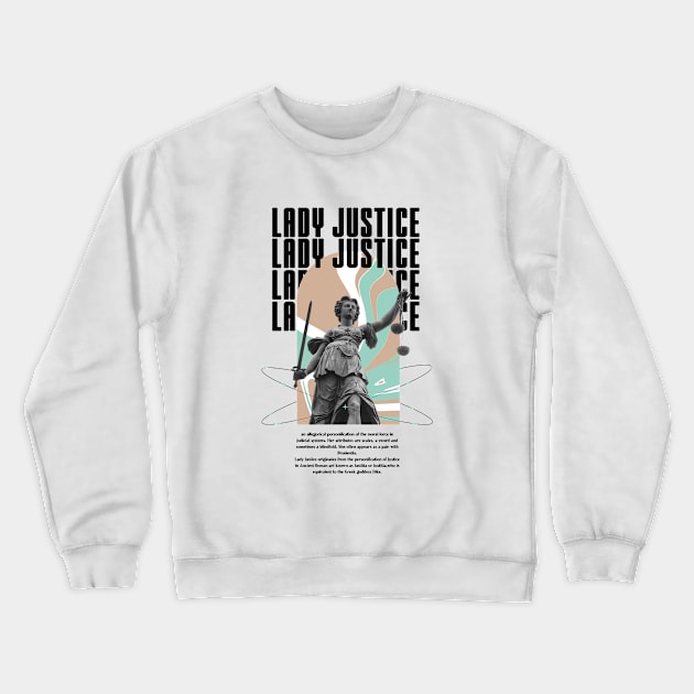 Lady Justice Crewneck Sweatshirt by Lynxlwng